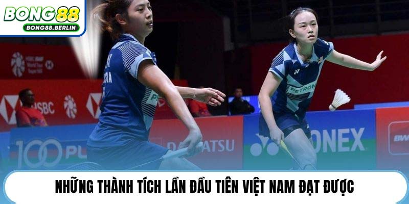Những thành tích lần đầu tiên Việt Nam đạt được